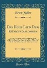 Ernst Müller - Das Hohe Lied Dess Königes Salomons