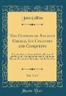 John Gillies - The History of Ancient Greece, Its Colonies and Conquests, Vol. 2 of 4