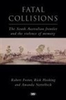 Robert Foster, Rick Hosking, Amanda Nettelbeck - Fatal Collisions