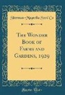 Sherman-Magnolia Seed Co - The Wonder Book of Farms and Gardens, 1929 (Classic Reprint)
