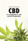Franjo Grotenhermen, Franjo Grotenhermen, Grotenhermen Franjo, Laurence Gradoz - CBD : un cannabino&iuml;de au vaste potentiel th&eacute;rapeutique