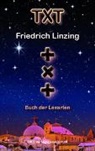 Friedrich Linzing - TXT, Buch der Lesarten