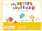 Hugues Denisot - Les petits loustics 1 Cahier d'activités et Audio-CD
