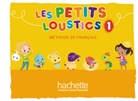 Hugues Denisot - Les petits loustics 1 Livre de l'élève