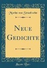 Moritz Von Strachwitz - Neue Gedichte (Classic Reprint)