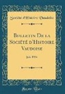 Société d'Histoire Vaudoise - Bulletin De la Société d'Histoire Vaudoise
