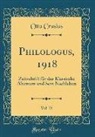 Otto Crusius - Philologus, 1918, Vol. 75