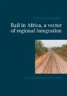 Durand Castro Ndjimou - Rail in Africa, a vector of integration