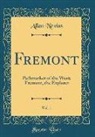 Allan Nevins - Fremont, Vol. 1
