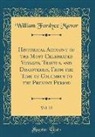 William Fordyce Mavor - Historical Account of the Most Celebrated Voyages, Travels, and Discoveries, From the Time of Columbus to the Present Period, Vol. 23 (Classic Reprint)