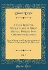 Daniel Defoe - A Tour Thro' the Whole Island of Great Britain, Divided Into Circuits or Journeys, Vol. 2