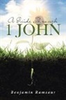 Benjamin Ramsaur - A Guide Through 1 John