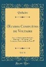 Voltaire Voltaire - OEuvres Complètes de Voltaire, Vol. 70