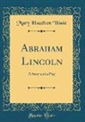 Mary Hazelton Wade - Abraham Lincoln