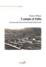Roberto D'Angeli - Il campo di Farfa. Dall'internamento fascista al Centro Raccolta Profughi Stranieri
