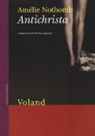 Amélie Nothomb - Antichrista