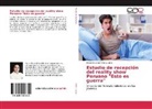 Oscar Eduardo Veliz LLuncor - Estudio de recepción del reality show Peruano "Esto es guerra"