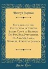 Henry Chapman - Catalogue of the Collection of United States Coins of Herbert Du Puy, Esq. Pittsburgh, Pa. And Mr. Louis Winkler, Kingston, Jamaica (Classic Reprint)
