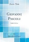 Benedetto Croce - Giovanni Pascoli