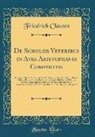 Friedrich Clausen - De Scholiis Veteribus in Aves Aristophanis Compositis