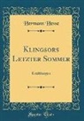 Hermann Hesse - Klingsors Letzter Sommer