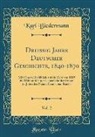 Karl Biedermann - Dreißig Jahre Deutscher Geschichte, 1840-1870, Vol. 2