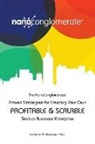Greta N. Anderson - The NanoConglomerate(TM): Proven Strategies for Creating Your Own Profitable & Scalable Startup Business Enterprise