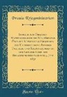 Prussia Kriegsministerium - Instruktion Über Den Waffengebrauch Des Militärs Und Über Die Mitwirkung Desselben Zur Unterdrückung Innerer Unruhen, Und Erläuterungen Zu Dem Gesetze