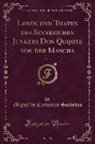 Miguel De Cervantes Saavedra - Leben und Thaten des Sinnreichen Junkers Don Quijote von der Mancha, Vol. 2 (Classic Reprint)