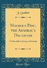 J. Sadlier - Maureen Dhu, the Admiral's Daughter