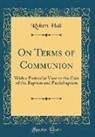 Robert Hall - On Terms of Communion