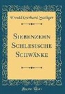 Ewald Gerhard Seeliger - Siebenzehn Schlesische Schwänke (Classic Reprint)