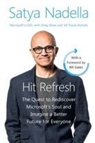 Satya Nadella, Jill Tracie Nichols, Greg Shaw - Hit Refresh
