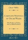 Oscar Wilde - Complete Writings of Oscar Wilde