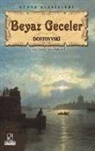 Fyodor Mihaylovic Dostoyevski - Beyaz Geceler
