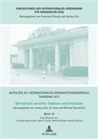Michael Szurawitzki, Jin ZHAO, Jianhua Zhu - Akten des XIII. Internationalen Germanistenkongresses Shanghai 2015 - Germanistik zwischen Tradition und Innovation