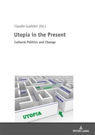Claudia Gualtieri - Utopia in the Present