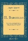 Angelo Bignotti - IL Bargello