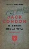 Jack London - Il senso della vita (secondo me)