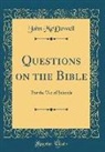John McDowell - Questions on the Bible