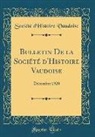 Société d'Histoire Vaudoise - Bulletin De la Société d'Histoire Vaudoise