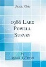 Ronald L. Ferrari - 1986 Lake Powell Survey (Classic Reprint)