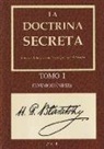 H. P. Blavatsky - La doctrina secreta I : cosmogénesis