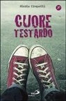Nicola Cinquetti - Cuore testardo
