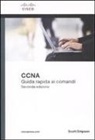 Scott Empson - Cisco CCNA. Guida rapida ai comandi