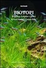 Paolo Piccinelli, Acquaportal - Biotopi. Progettare, realizzare e gestire la vasca tematica d'acqua dolce