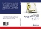 Nemal Bakthavatchala Reddy, Nemallapudi Bakthavatchala Reddy, Cirandu Suresh Reddy, Cirandur Suresh Reddy - Synthetic Studies on Some Novel Organophosphorus Compounds