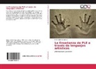 Palmer Jelenski Gomes - La Enseñanza de PLE a través de lenguajes artísticos