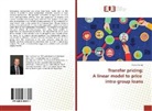 Hubert Lorne - Transfer pricing: A linear model to price intra-group loans
