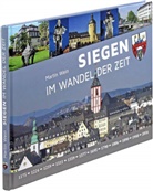 Martin Wein, Wikomedia Verlag - Siegen im Wandel der Zeit